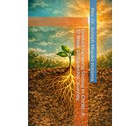 Rooted: Growing Strong in Christ: A 12 W iscipleship Journey