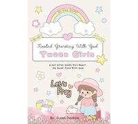 Rooted Growing With God: 30-Day Quest: A Devotional for Tween Girls