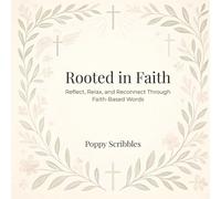 Rooted in Faith: 55 Easy to Read Puzzles Featuring Encouraging, Faith-Filled Words for Relaxation