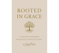 Rooted In Faith: A Planner for Spiritual Wellness: Part of the Faith-Based JoyNest Collection