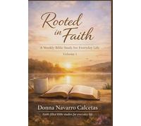 Rooted in Faith: A Weekky Bible Study for Everyday Life