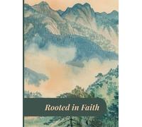 Rooted in Faith: Daily Devotion Journal for Christian Women