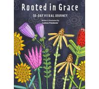 Rooted in Grace: 30-Day Visual Journey