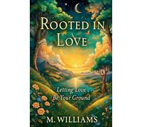 Rooted in Love: 3 (The Grace Collection)