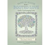 Rooted in Love: God's Unchanging Love (Faith in Bloom)
