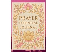 Rooted in Prayer: A Prayer Journal for Faith, Hope & Healing