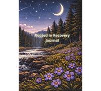Rooted in Recovery Journal: Nighttime Cover (Rooted in Recovery series)