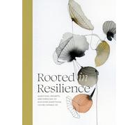 Rooted in Resilience