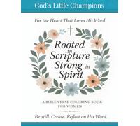 Rooted in Scripture Strong in Spirit: A Bible Verse Coloring Book for Women