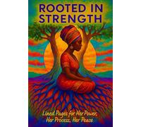 ROOTED IN STRENGTH JOURNAL