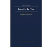 Rooted in the Word: A 90-Day Scripture Journal for Men: Daily Reflection, Gratitude & Prayer