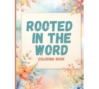 Rooted in the Word: Bible Verse Coloring for Strength