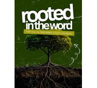 Rooted in the Word: The All-in-One Bible Study Journal