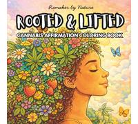 Rooted & Lifted: A Canna ffirmation Coloring Book (The Inner Garden Series)