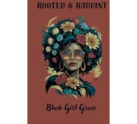 Rooted & Radiant