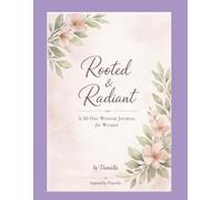 Rooted & Radiant