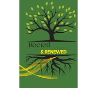 Rooted & Renewed