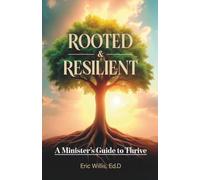 Rooted & Resilient: A Minister's Guide to Thrive