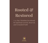 Rooted & Restored