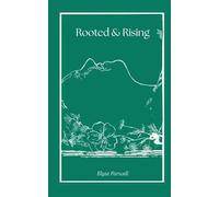 Rooted & Rising