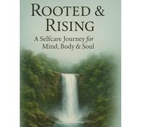 Rooted & Rising
