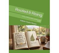 Rooted & Rising: 31 Days of Release, Renew, and Rest in God