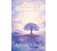 Rooted: Strength Beneath the Surface
