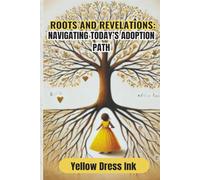 Roots and Revelations: Navigating Today’s Adoption Path