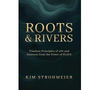 Roots and Rivers