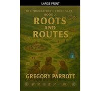 Roots and Routes: 2 (The Foundation's Stone)