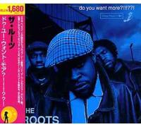 Roots - Do You Want More [Import]