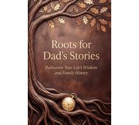 Roots for Dad's Stories