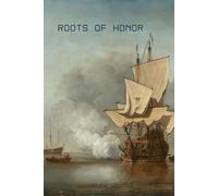 Roots of Honor: A Reflective Journal for Integrity, Growth, and Grounded Living