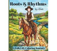Roots & Rhythms: A Folk Life Coloring Journey | Cottagecore & Country Style Illustrations for Relaxation, Mindfulness, and Creative Expression