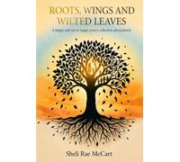 Roots, Wings, and Wilted Leaves