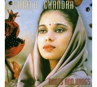Roots & Wings by Sheila Chandra