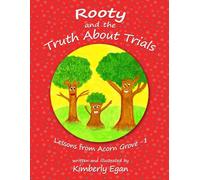 Rooty and the Truth About Trials