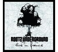 Rootz Underground - Live in France