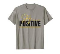 Ropa con Cita inspiradora Stay, Positive, Mindset, Matters Camiseta