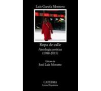 Ropa De Calle: Antologia Poetica (1980-2008)