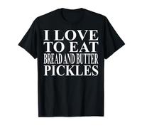 Ropa de pepinillos de Pan y Mantequilla - Increíble diseño de pepinillos Camiseta