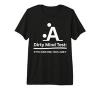 Ropa Divertida para Adultos Dirty Mind Test Camiseta Premium