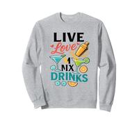 Ropa divertida para fiestas de verano de Mixology Live Love Mix Drinking Life Sudadera