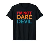 Ropa I'm Not Daredevil Camiseta