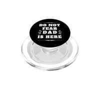 Ropa para el día del Padre Do Not Fear Dad Is Here PopSockets PopGrip para MagSafe