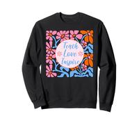 Ropa para enseñar, amar, inspirar para mujeres, profesores, educadoras Sudadera