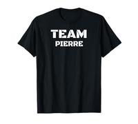 Ropa Team Pierre para personas a las que les gusta Pierre Camiseta