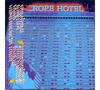 ROPE - ROPE HOTEL