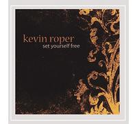 Roper, Kevin : Set Yourself Free