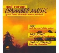 Rorem: Chamber Music, End of Summer, War Scenes, Day (Great Lakes Chamber Music Festival) by Ruth Laredo (2000-05-16)